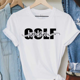 Golf Mom DTF Heat Transfer, white T-shirt with 'Golf' and 'Mom' text design.