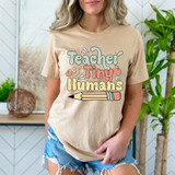 Teacher Of Tiny Humans DTF Heat Transfer