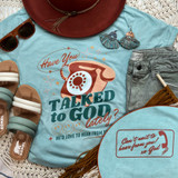 Have You Talked To God Lately? SET Screen Print Heat Transfer