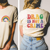 Support Drag DTF Heat Transfer, colorful graphic design on a beige t-shirt.