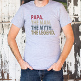 Papa The Man The Myth The Legend DTF Heat Transfer