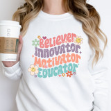 Believer Innovator Motivator Educator DTF Heat Transfer