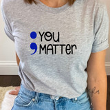 You Matter DTF Heat Transfer, gray T-shirt with 'You' and 'Matter' text design in black and blue with stylized speech bubble icons.