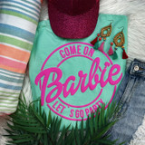 Come On Barbie Let's Go PUFF Print Screen Print Heat Transfer