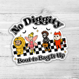 No Diggity Die Cut Sticker, Halloween themed sticker with four kids in costumes including a lion, fairy, skeleton, and devil, on a black and white checkerboard background with playful text.