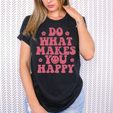Do What Makes You Happy DTF Heat Transfer, black T-shirt featuring pink text and a smiley face design.
