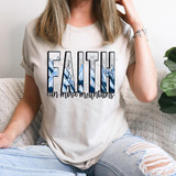 Faith Can Move Mountains Blue Mountains DTF Heat Transfer