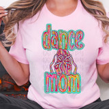 Dance Mom Glitz DTF Heat Transfer