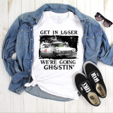 Get in Loser, We're Going Ghostin' Ghostbusters Fan Art Sublimation Transfer, printed on a t-shirt, featuring a themed design with Ghostbusters imagery and text.