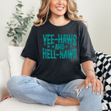 Yee-Haws and Hell-Naws DTF Heat Transfer, a woman wearing a black t-shirt with turquoise text design.