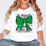 In March, We Wear Green Cerebral Palsy Awareness Month DTF Heat Transfer