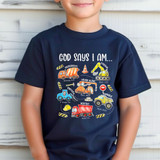 God Says I Am... Construction DTF Heat Transfer, children's t-shirt with construction vehicle illustrations and inspirational Bible verses.