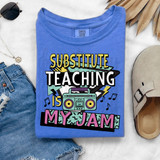 Substitute Teaching Is My Jam DTF Heat Transfer, a colorful graphic t-shirt with a retro boombox design and musical notes.