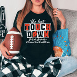The Last Touchdown Season #SeniorFootballMom Red/White DTF Heat Transfer, close-up of woman wearing a black t-shirt with football themed graphic and text for senior football mom