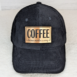 Coffee Because Murder Is Wrong FAUX Leather Patch - black corduroy cap with a rectangular faux leather patch featuring the text 'COFFEE because murder is wrong'.