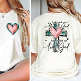 Look Back And Thank God Look Forward And Trust God SET DTF Heat Transfer, product with inspirational scripture and heart design on a T-shirt.