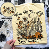 When All Else Fails God Doesn't SET DTF Heat Transfer, design on a light-colored fabric featuring flowers, cacti, and butterflies with inspirational quote.