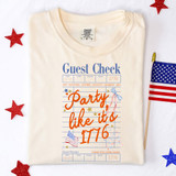 Guest Check Party Like It's 1776 DTF Heat Transfer, printed on a white T-shirt with patriotic design elements and vibrant orange text.