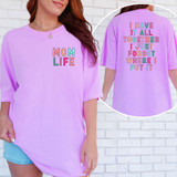 Mom Life I Have It All Together I Just Forgot Where I Put It Set DTF Heat Transfer, colorful text design on a lavender t-shirt with front and back views.