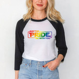 May The Pride Be With You DTF Heat Transfer, colorful rainbow pride themed design on a women's baseball style t-shirt.