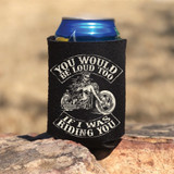 You Would Be Loud Too If I Was Riding You DTF Heat Transfer