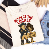 Respect Your Locals - PICK YOUR TEAM DTF Heat Transfer, a graphic T-shirt with a colonial American figure and New England sign design for custom apparel.