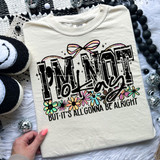 I'm Not Okay But It's Gonna Be Alright Retro DTF Heat Transfer