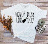 Never Miss Leg Day Thanksgiving Turkey Sublimation Transfer, T-shirt with black text and turkey leg graphic, on white fabric.