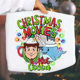 Christmas Movies & Hot Cocoa Buddy DTF Heat Transfer