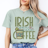 Irish You Were Coffee DTF Heat Transfer
