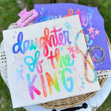 Daughter Of The King Rainbow Script DTF Heat Transfer