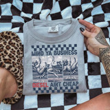 Mind Ya Business Diesel Ain't Cheap DTF Heat Transfer, cartoon raccoon graphic on a gray T-shirt with bold text design.
