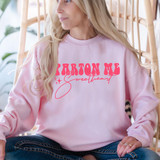 Parton Me Sweetheart DTF Transfer, pink sweatshirt with 'Parton Me Sweetheart' graphic design.