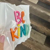 Be Kind colorful puff embroidered heat press hat patch with raised dimensional lettering