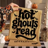 Hot Ghouls Read Halloween DTF transfer with dripping black lettering and bat accents on a shirt