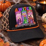 A Witch Needs Her Brew Halloween DTF transfer with three energy drink cans styled as Sanderson sisters characters, distressed lettering, and pumpkins Shown on a black foam front, orange rope, leopard mesh back trucker hat.