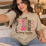 I Will Praise Him in Every Season Psalm 146:2 DTF transfer with patchwork PRAISE lettering in polka dot, checkered, cross, and star patterns Shown on a Sandstone t-shirt.