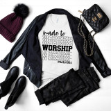 Made to Worship word stack religious Psalm Sublimation Transfer, T-shirt with religious Psalm Psalm 95:1 design.