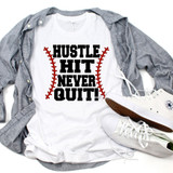 Hustle Hit Never Quit Baseball Sublimation Transfer