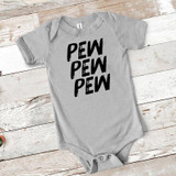 PEW PEW PEW INFANT Screen Print Heat Transfer