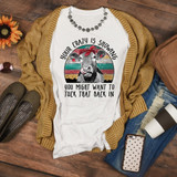 Your Crazy Is Showing Cow Sublimation Transfer