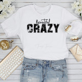 Beautiful Crazy word art  Sublimation Transfer