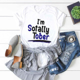 Sotally Tober Sublimation Transfer T-shirt with the phrase "I'm Sotally Tober" printed on it.