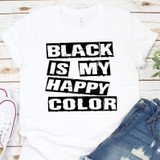 Black Is My Happy Color Sublimation Transfer