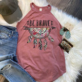 Be Brave  Screen Print Heat Transfer