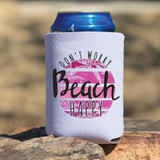 Don't Worry Beach Happy Sublimation Transfer, colorful sublimation transfer design on a can holder with a beach theme.