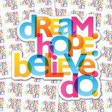 Dream Hope Believe Do Sticker Sheet