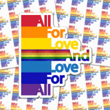 All For Love And Love For All Sticker Sheet