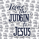 Leave The Judgin To Jesus Sticker Sheet