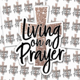 Living On A Prayer Sticker Sheet